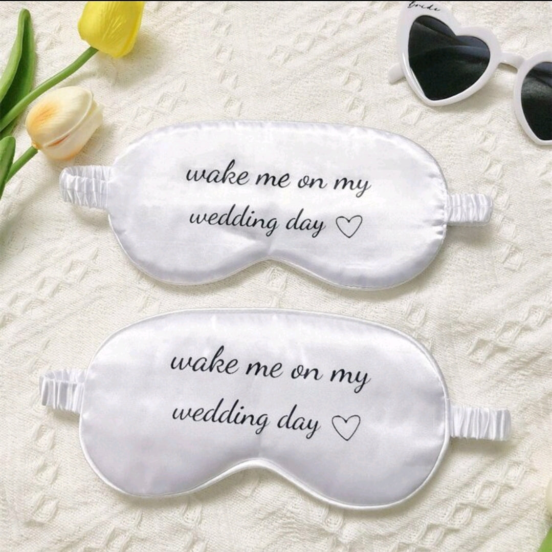 Wake Me On My Wedding Day White Eye Mask